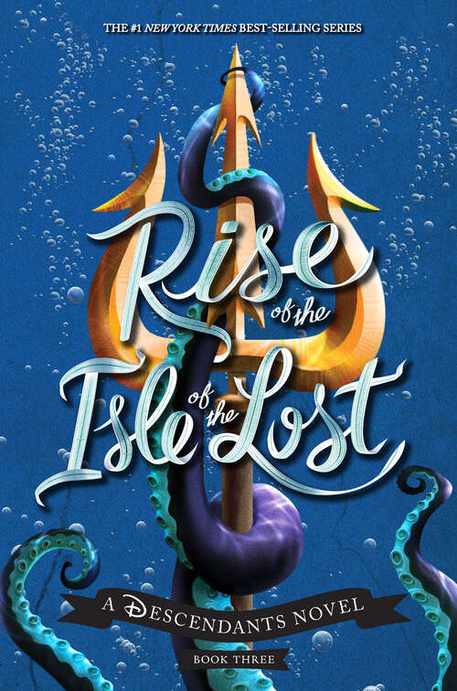 Book cover of Rise of the Isle of the Lost-A Descendants Novel (Disney: Descendants)