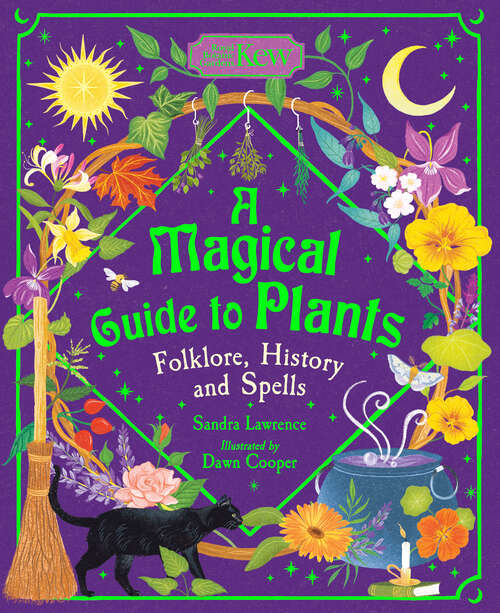Book cover of A Magical Guide to Plants: Folklore, History and Spells