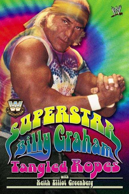 Book cover of Wwe Legends Superstar Billy Graham