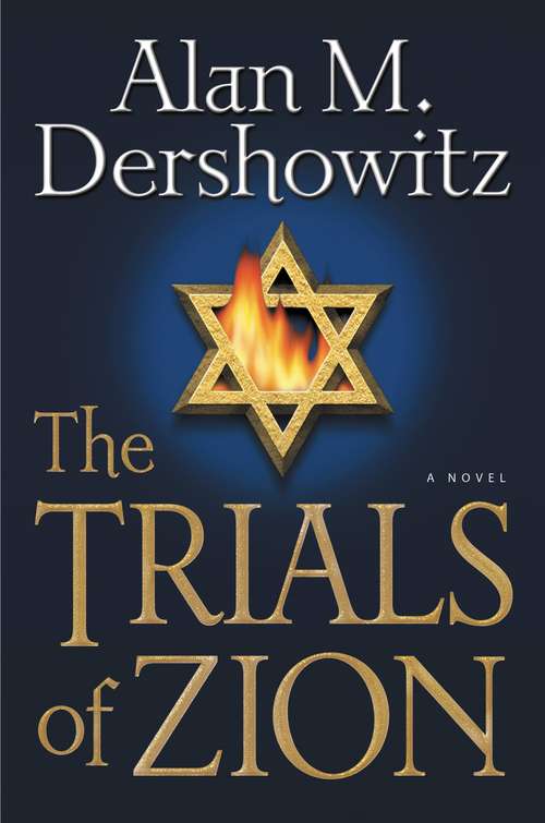 Book cover of The Trials of Zion: A Novel