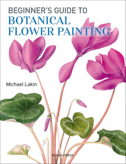 Book cover of Beginner's Guide to Botanical Flower Painting