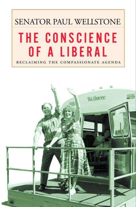 Book cover of The Conscience of a Liberal: Reclaimingt he Compassionate Agenda