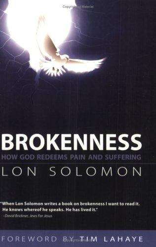 Brokenness: How God Redeems Pain and Suffering