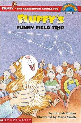 Book cover of Fluffy's Funny Field Trip (Fluffy the Classroom Guinea Pig #15)