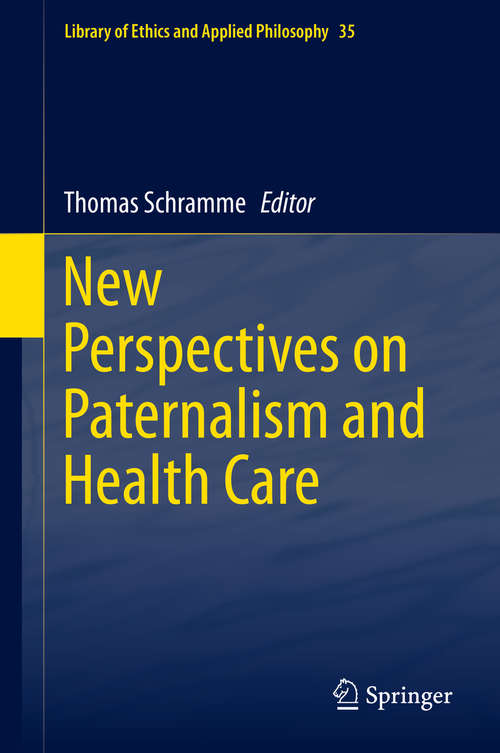 Book cover of New Perspectives on Paternalism and Health Care