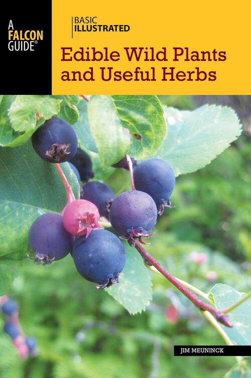 Book cover of Basic Illustrated Edible Wild Plants and Useful Herbs (2nd Edition) (Basic Illustrated Series)