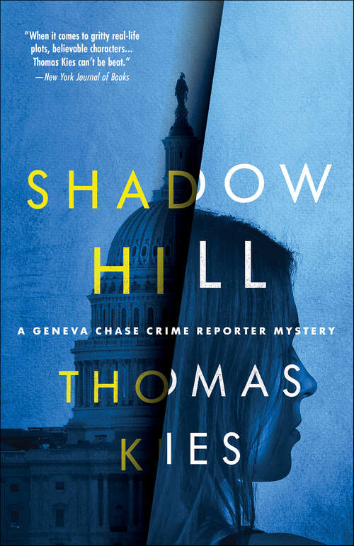 Book cover of Shadow Hill (Geneva Chase Crime Reporter Mysteries #4)