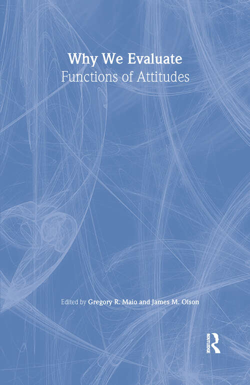 Why We Evaluate: Functions of Attitudes