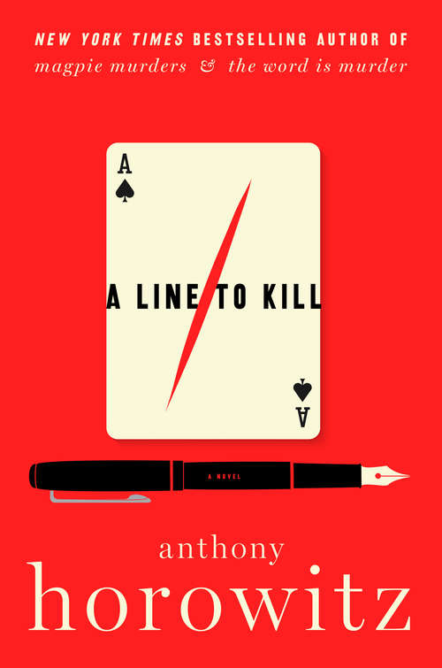 Book cover of A Line to Kill: A Novel (A Hawthorne and Horowitz Mystery)
