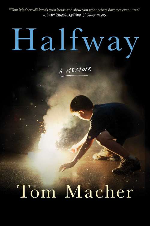 Book cover of Halfway: A Memoir