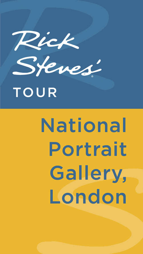 Book cover of Rick Steves' Tour: National Portrait Gallery, London