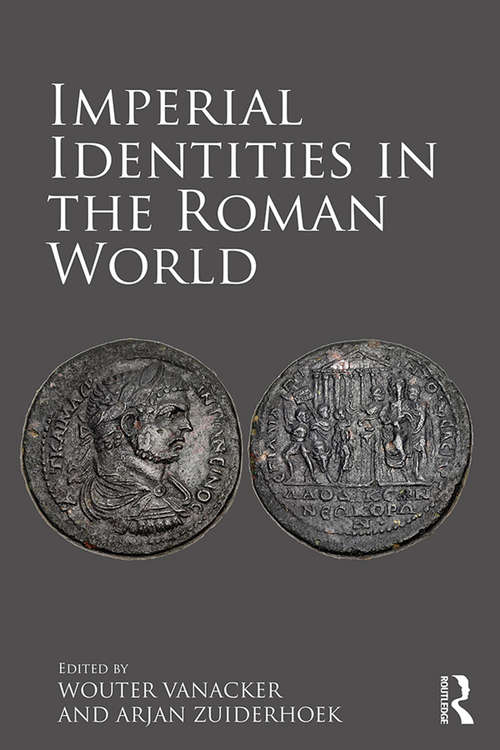 Book cover of Imperial Identities in the Roman World