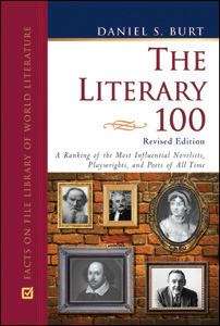Book cover of The Literary 100: A Ranking of the Most Influential Novelists, Playwrights, and Poets of All Time