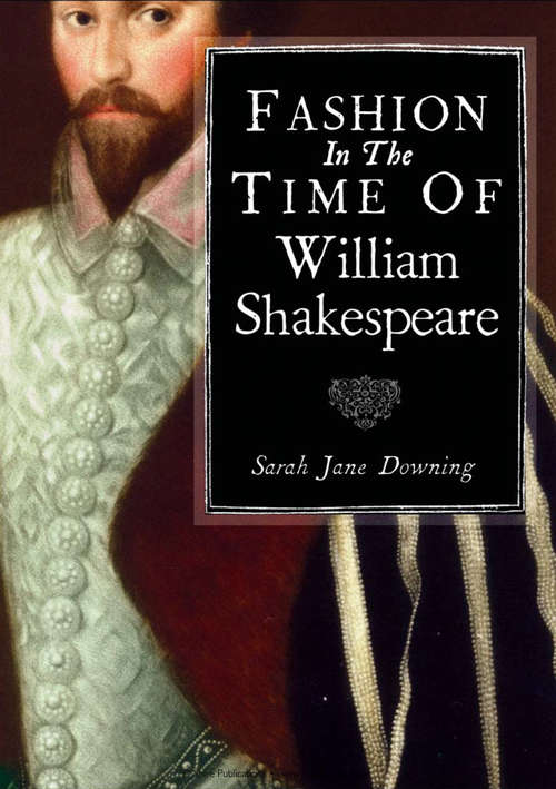 Book cover of Fashion in the Time of William Shakespeare
