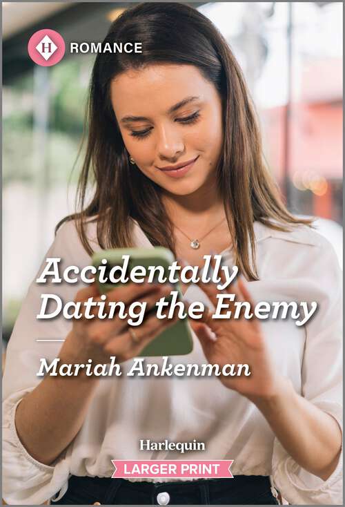 Book cover of Accidentally Dating the Enemy (Original)