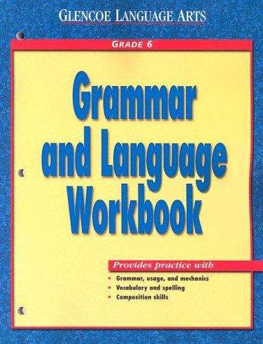 Grammar And Language Workbook (Grade #6)