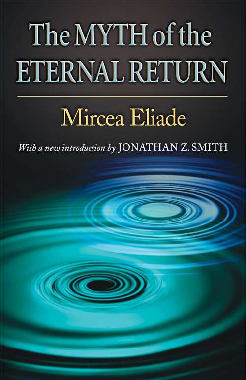Book cover of The Myth of the Eternal Return