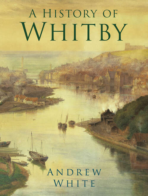 Book cover of A History of Whitby