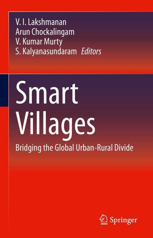Smart Villages: Bridging the Global Urban-Rural Divide
