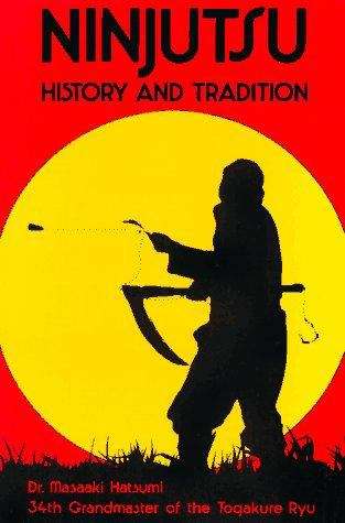 Book cover of Ninjutsu: History and Tradition