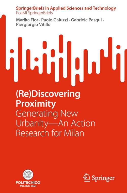 Book cover of **Missing**: Generating New Urbanity—An Action Research for Milan (1st ed. 2022) (SpringerBriefs in Applied Sciences and Technology)
