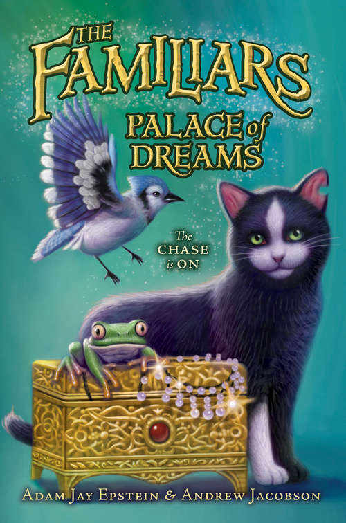 The Familiars #4: Palace of Dreams