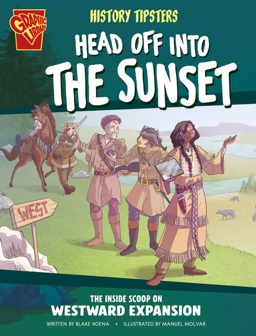 Book cover of History Tipsters Head Off into the Sunset