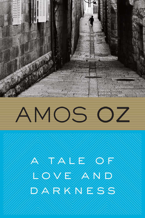 Book cover of A Tale of Love and Darkness