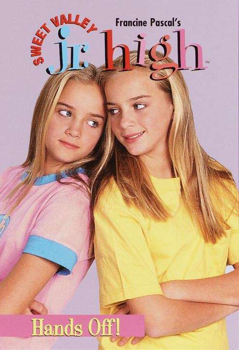 Book cover of Hands Off! (Sweet Valley Junior High #15)