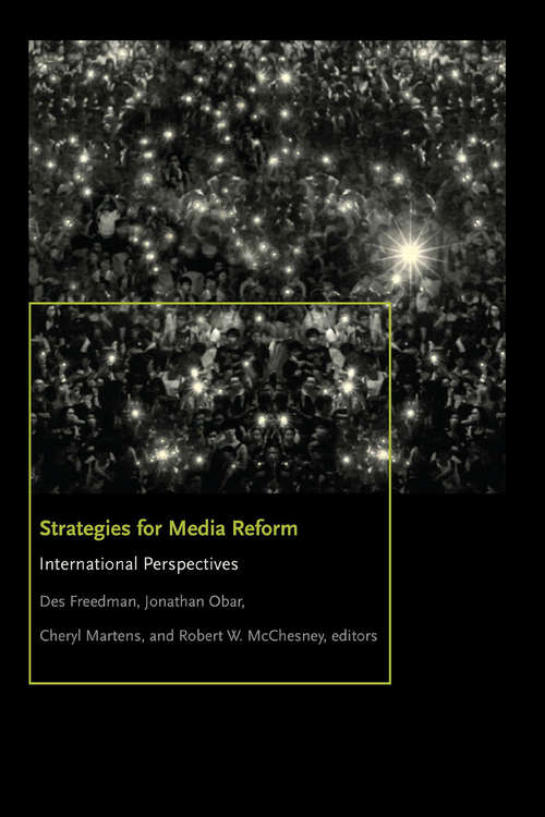 Strategies for Media Reform: International Perspectives