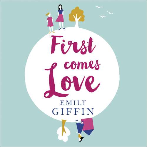 Book cover of First Comes Love