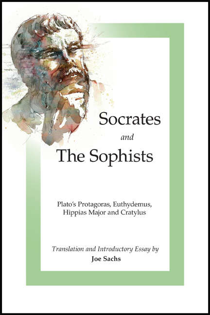Book cover of Socrates and the Sophists: Plato's Protagoras, Euthydemus, Hippias and Cratylus