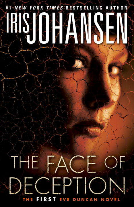 Book cover of The Face of Deception (Eve Duncan #1)