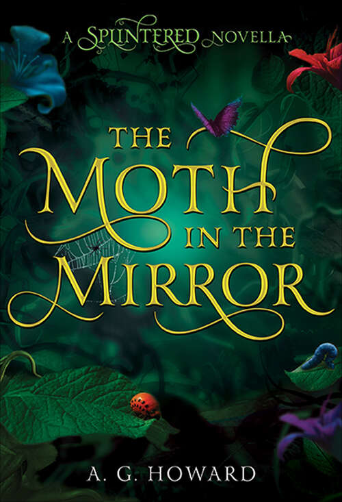 Book cover of The Moth in the Mirror (Splintered Series)