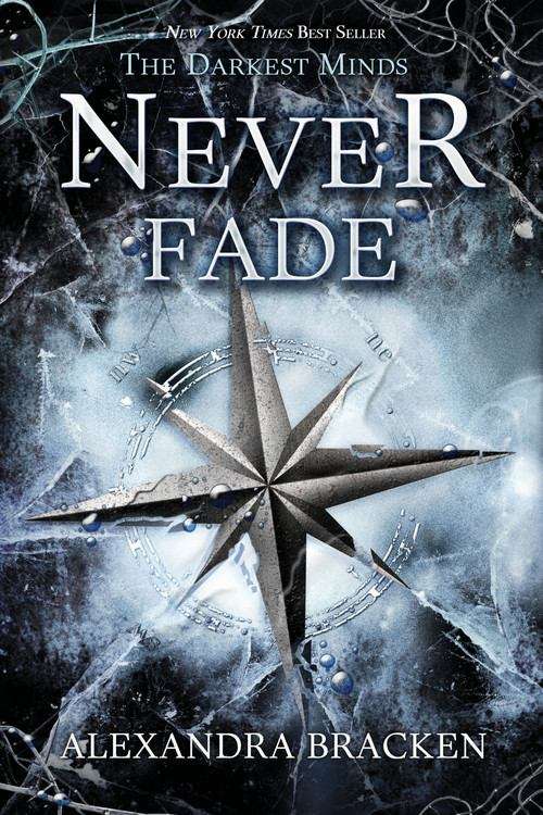 Book cover of Never Fade (The Darkest Minds #2)