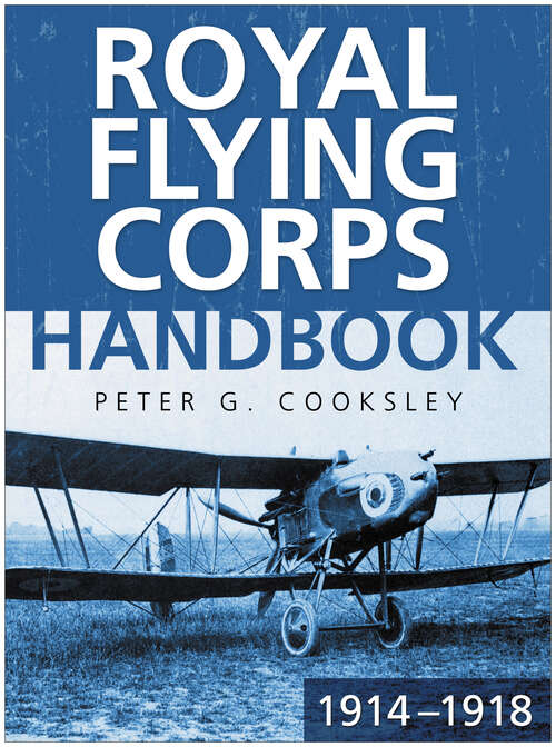 Book cover of Royal Flying Corps Handbook 1914-18