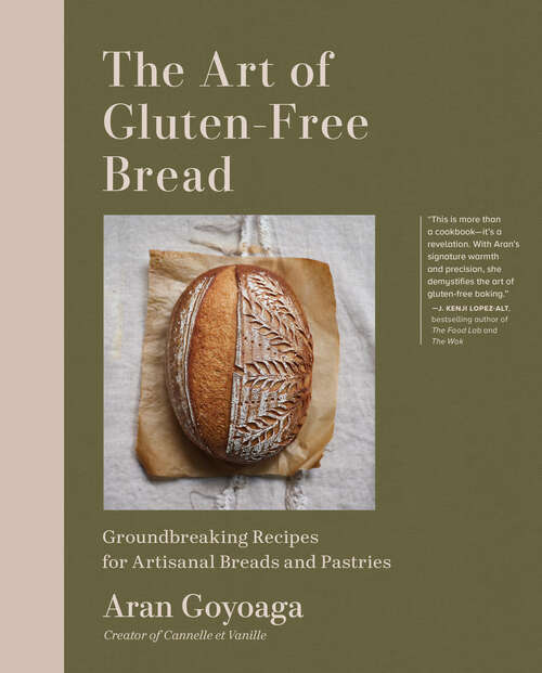 Book cover of The Art of Gluten-Free Bread: Groundbreaking Recipes for Artisanal Breads and Pastries