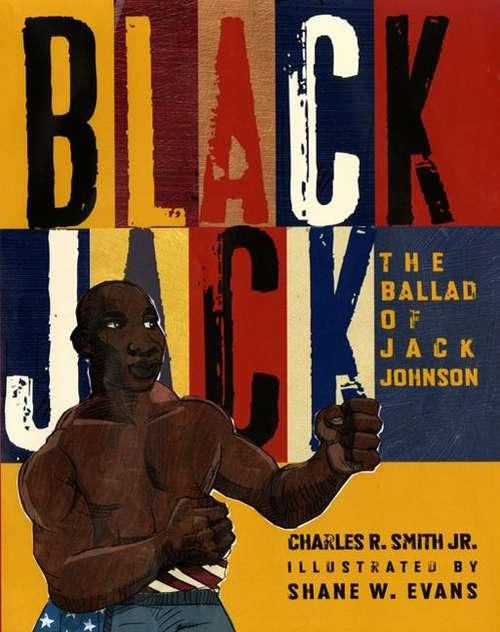 Book cover of Black Jack: The Ballad of Jack Johnson