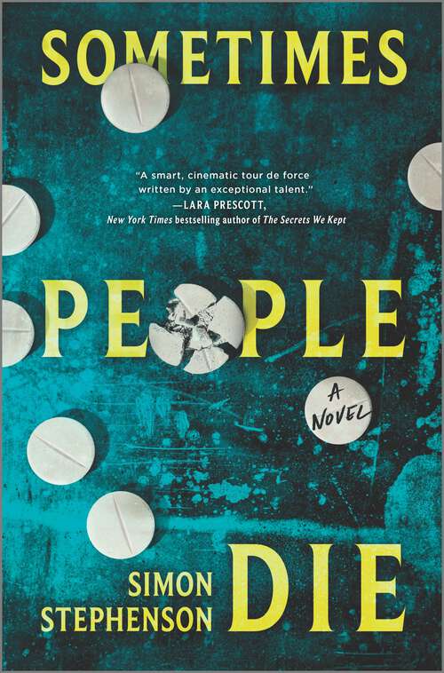 Book cover of Sometimes People Die: A Novel (Original)