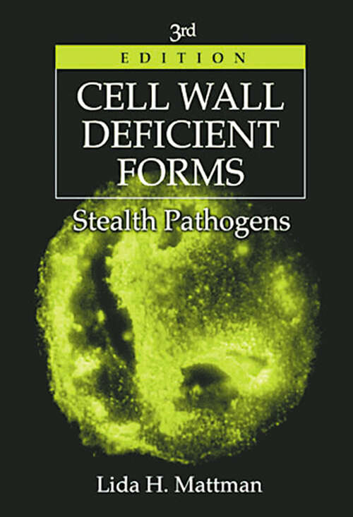 Book cover of Cell Wall Deficient Forms: Stealth Pathogens