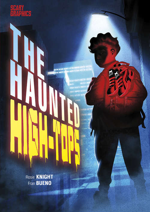Book cover of The Haunted High-Tops (Scary Graphics)