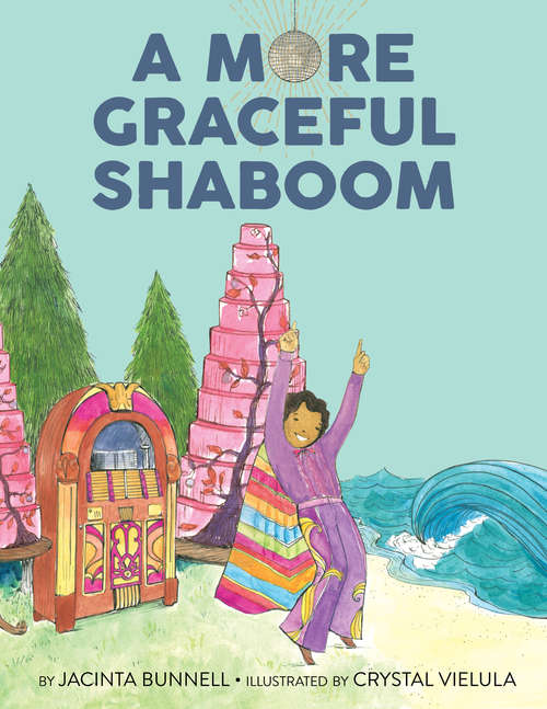 A More Graceful Shaboom (Reach and Teach)