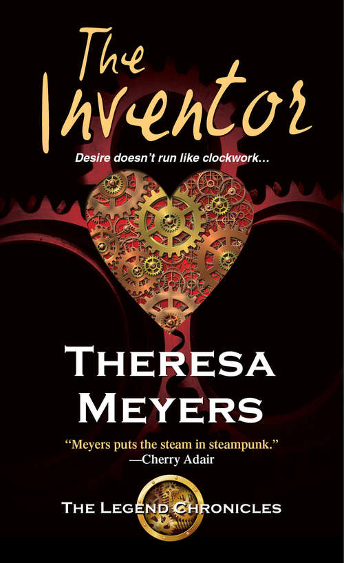 The Inventor (The Legend Chronicles)
