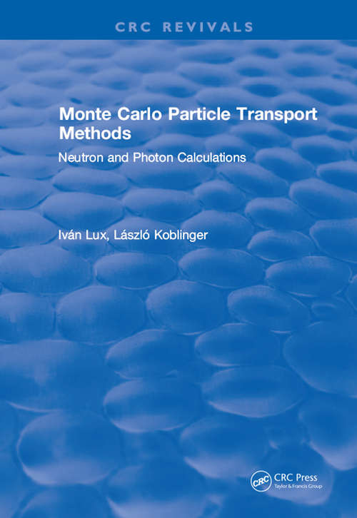 Monte Carlo Particle Transport Methods