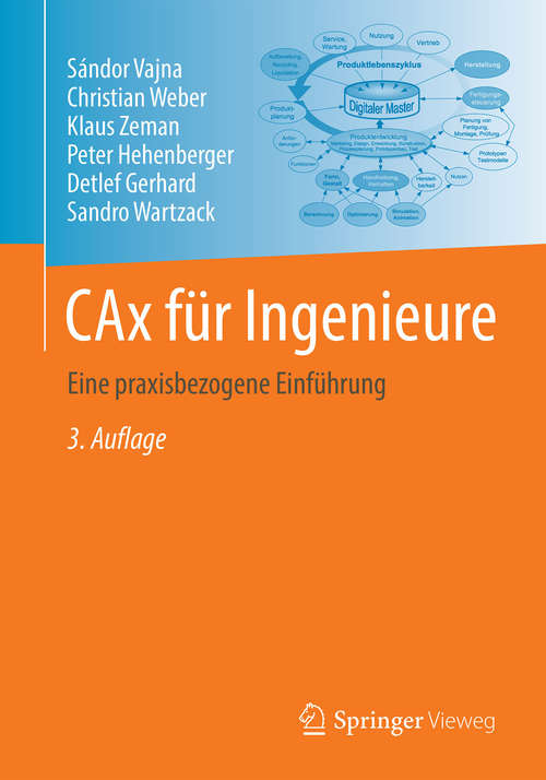 CAx für Ingenieure: Eine praxisbezogene Einführung