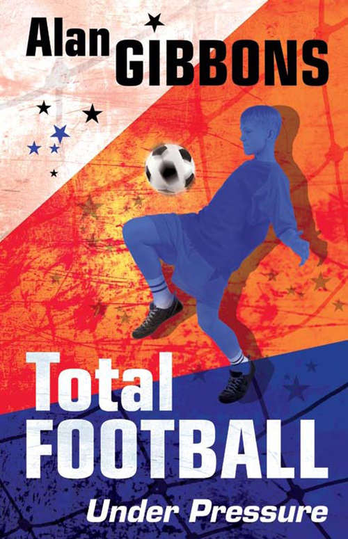 Book cover of Total Football: 02 Under Pressure