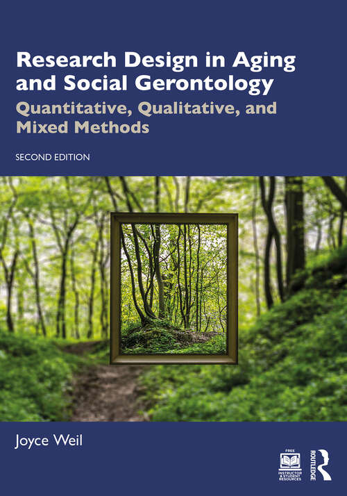 Book cover of Research Design in Aging and Social Gerontology: Quantitative, Qualitative, and Mixed Methods (2) (Textbooks in Aging)