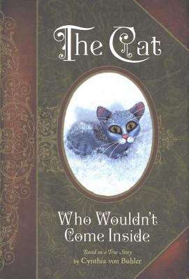 Book cover of The Cat Who Wouldn't Come Inside