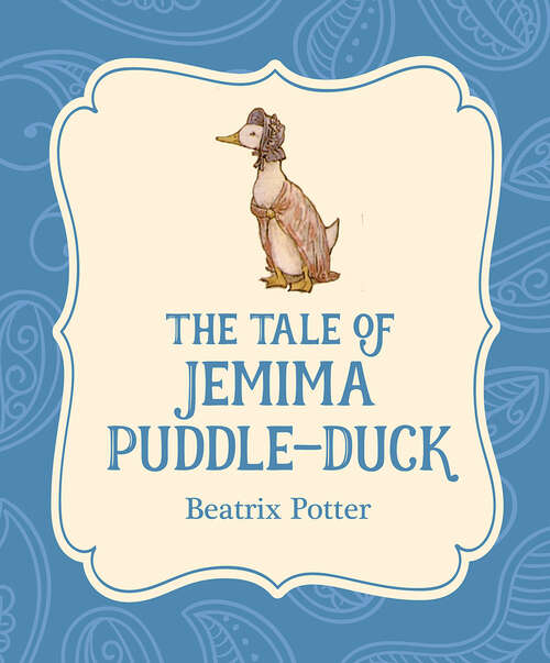 Book cover of The Tale of Jemima Puddle-Duck (Xist Illustrated Children's Classics)