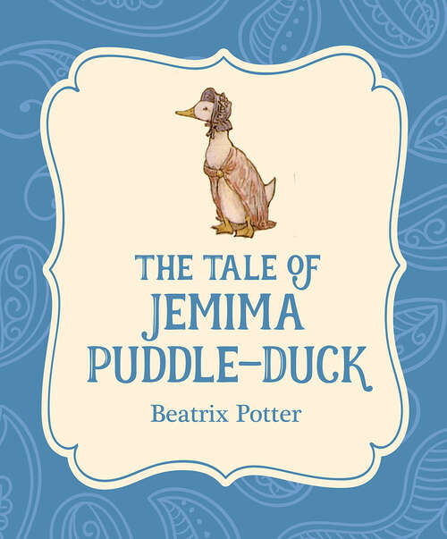 Book cover of The Tale of Jemima Puddle-Duck (Xist Illustrated Children's Classics)